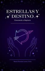 Estrellas y Destino: Conociendo a Sagitario