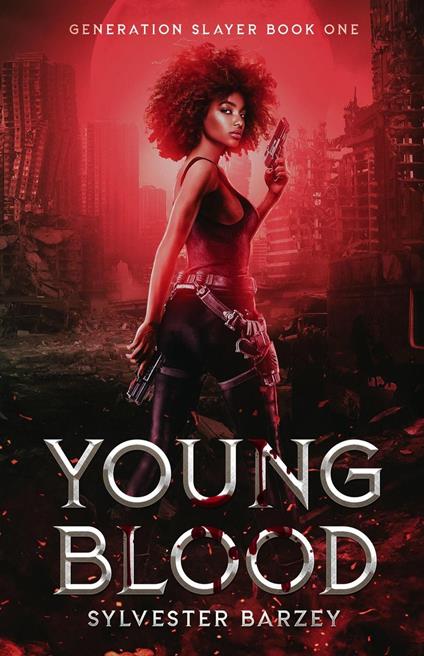 Young Blood - Sylvester Barzey,Sean Platt - ebook