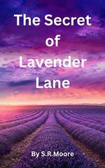 The Secret of Lavender Lane