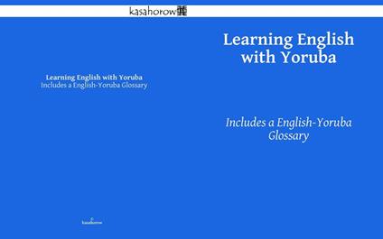 Learning English with Yoruba - Kasahorow Foundation - ebook