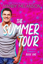 The Summer Tour: a Rockstar Romance