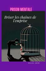 Briser les chaines de l'emprise