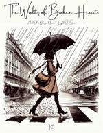 The Waltz of Broken Hearts And Other Bilingual French-English Short Stories