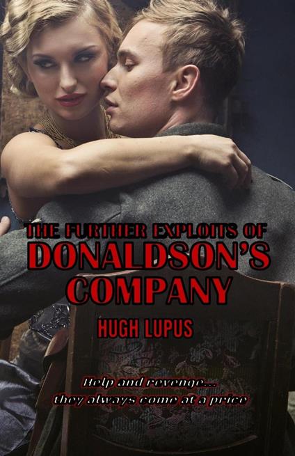 The Further Adventures Of Donaldson's Company