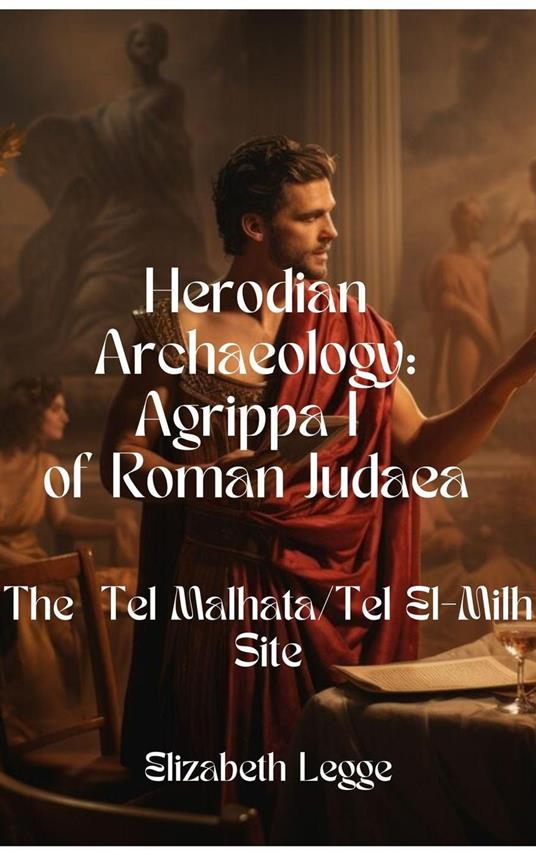 Malatha in Josephus and the Tel Malhata/Tel El-Milh Site