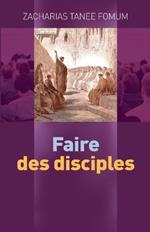 Faire Des Disciples