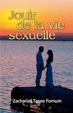 Jouir de la Vie Sexuelle