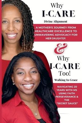 Why I-CARE & Why I-CARE Too - Donna Ivey,Ashley Ivey - cover
