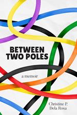 Between Two Poles