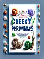 Dandy Ahuruonye’s Cheeky Periwinkles