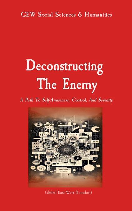 Deconstructing the Enemy