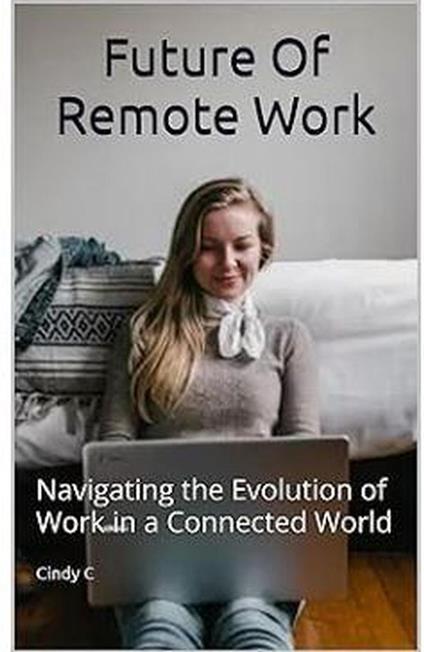 Future Of Remote Work