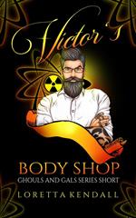 Victor's Body Shop (Novella)