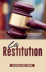 La Restitution: Un Message Important Pour Les Vainqueurs