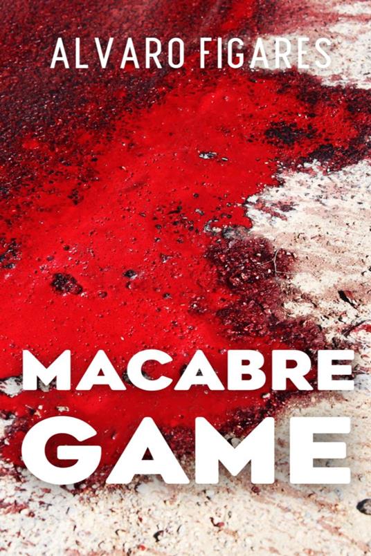 Macabre Game