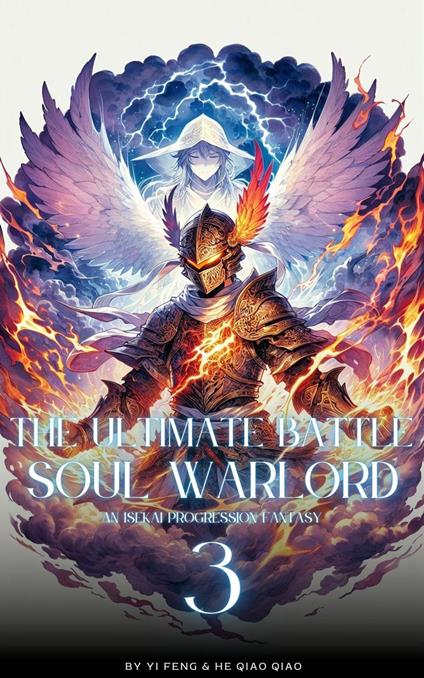 The Ultimate Battle Soul Warlord: An Isekai Progression Fantasy