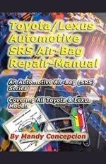 Toyota-Lexus Automotive SRS Air bag Repair Manual