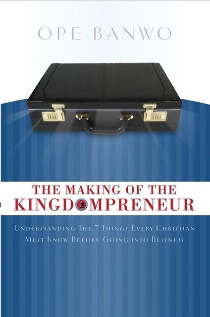 The Making Of The Kingdompreneur
