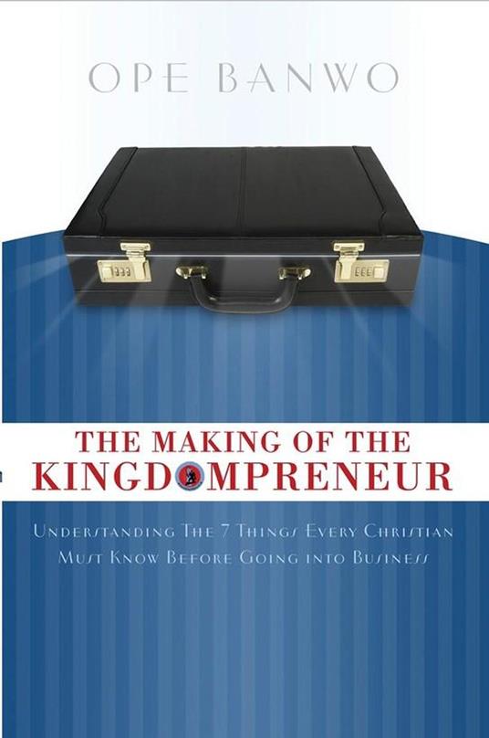 The Making Of The Kingdompreneur