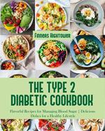 The Type 2 Diabetic Cookbook