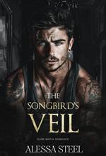 The Songbird's Veil: Dark Mafia Romance