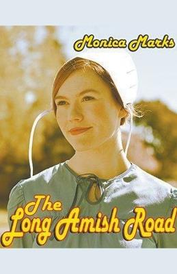 The Long Amish Road - Monica Marks - cover