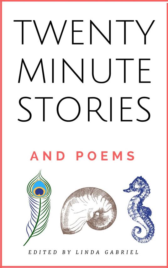 Twenty-Minute Stories and Poems