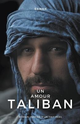 Un Amour Taliban - Benak - cover