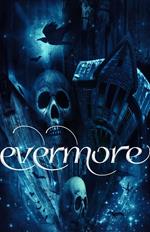 Evermore 4: Edgar Allan Poe Inspired Poetry