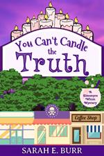 You Can't Candle the Truth