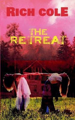 The Retreat - Rich Cole - cover