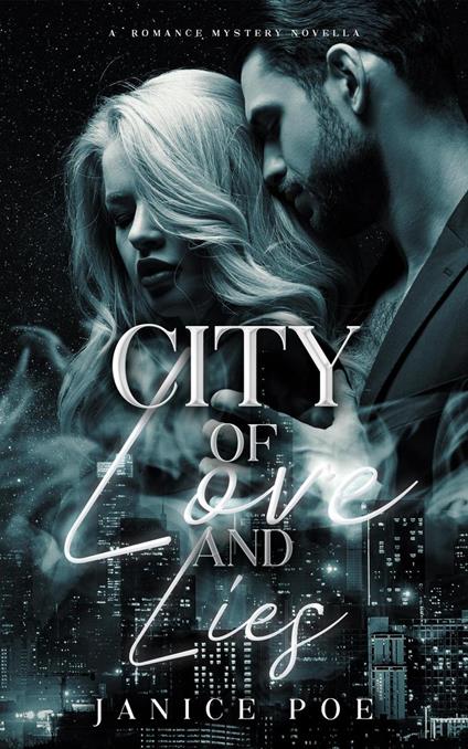 City of Love and Lies - Janice Poe - ebook