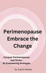 Perimenopause - Embrace the Change