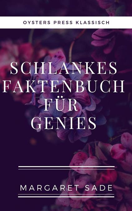 Schlankes Faktenbuch Für Genies - Margaret Sade - ebook