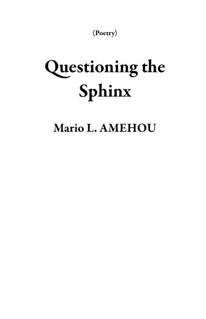 Questioning the Sphinx