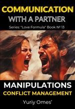 Communication with a Partner: Manipulations, Conflict Management