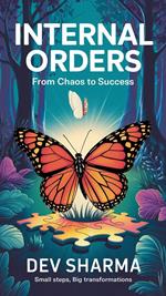 Internal Orders: From Chaos to Success