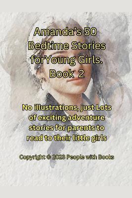 Amanda's 50 Bedtime Stories for Young Girls Book 2. - People With Books - cover