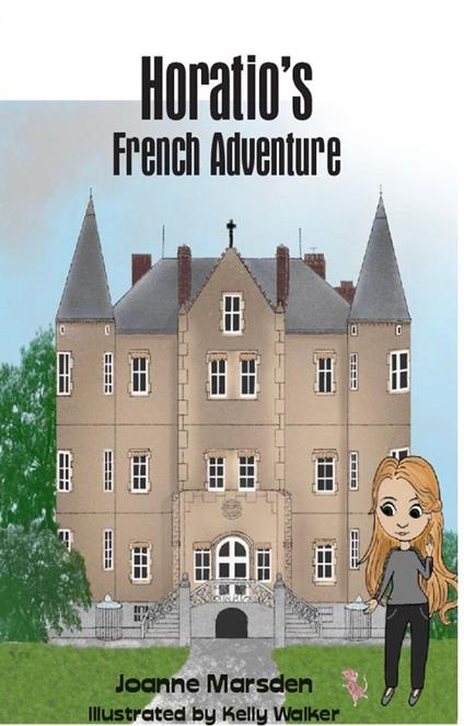 Horatio's French Adventure - Joanne Marsden,Mahoe Publishing - ebook