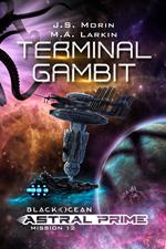 Terminal Gambit