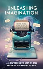 Unleashing Imagination