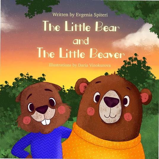 The Little Bear and The Little Beaver - Evgenia Spiteri - ebook