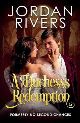 A Duchess's Redemption - Jordan Rivers - cover