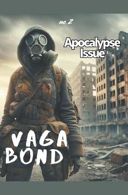 Vagabond: Apocalypse Issue - Charles Eugene Anderson,De Kenyon,Denise E Dora - cover