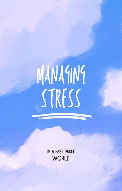 Managing Stress