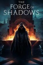 The Forge of Shadows