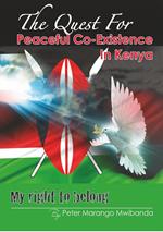 Quest for peaceful Coexistence in Kenya