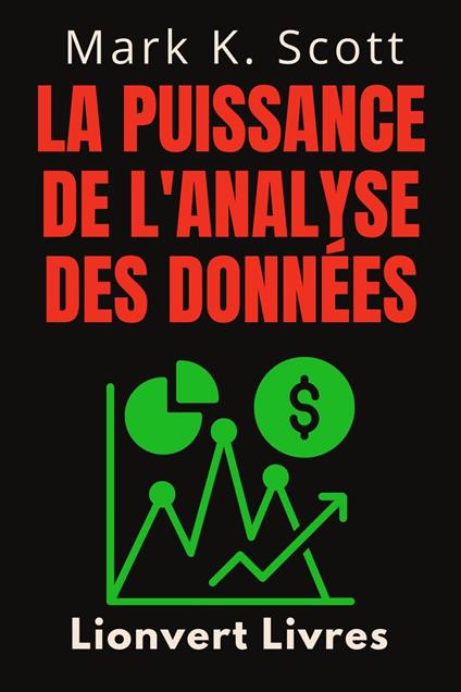 La Puissance De L'analyse Des Données