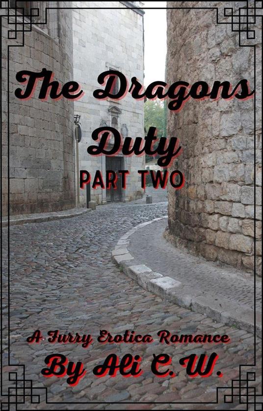 The Dragons Duty Part Two