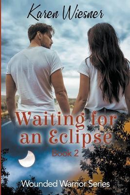 Waiting for an Eclipse - Karen Wiesner - cover